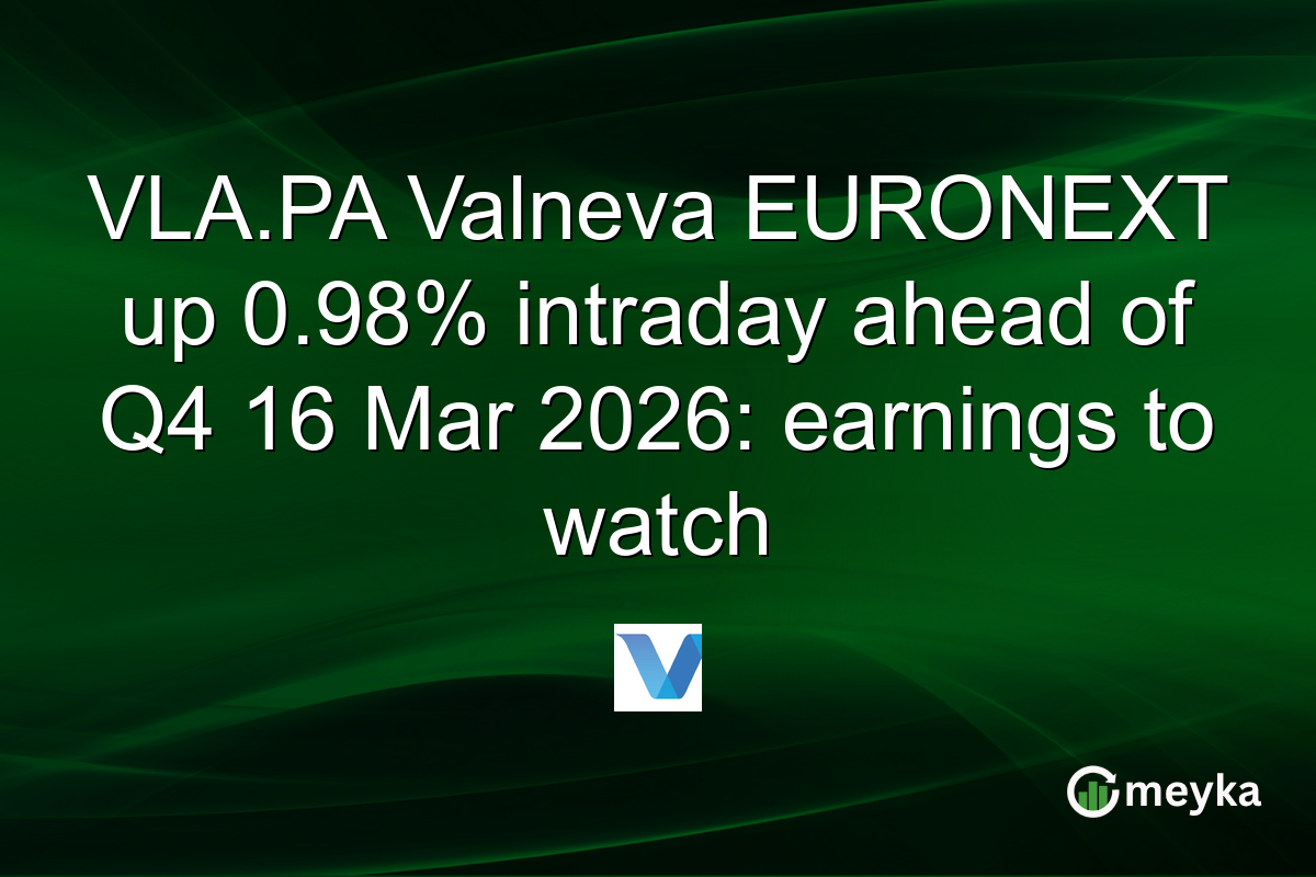 VLA.PA Valneva EURONEXT up 0.98% intraday ahead of Q4 16 Mar 2026: earnings to watch
