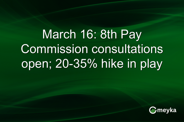 March 16: 8th Pay Commission consultations open; 20-35% hike in play