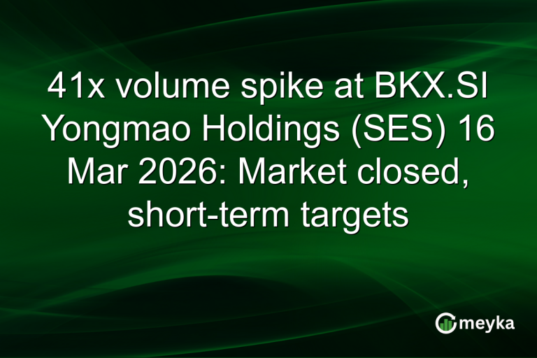41x volume spike at BKX.SI Yongmao Holdings (SES) 16 Mar 2026: Market closed, short-term targets