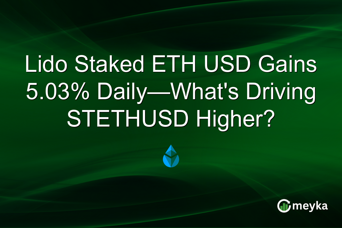 Lido Staked ETH USD Gains 5.03% Daily—What’s Driving STETHUSD Higher?