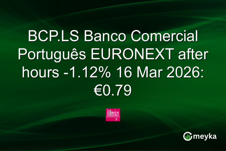 BCP.LS Banco Comercial Português EURONEXT after hours -1.12% 16 Mar 2026: €0.79