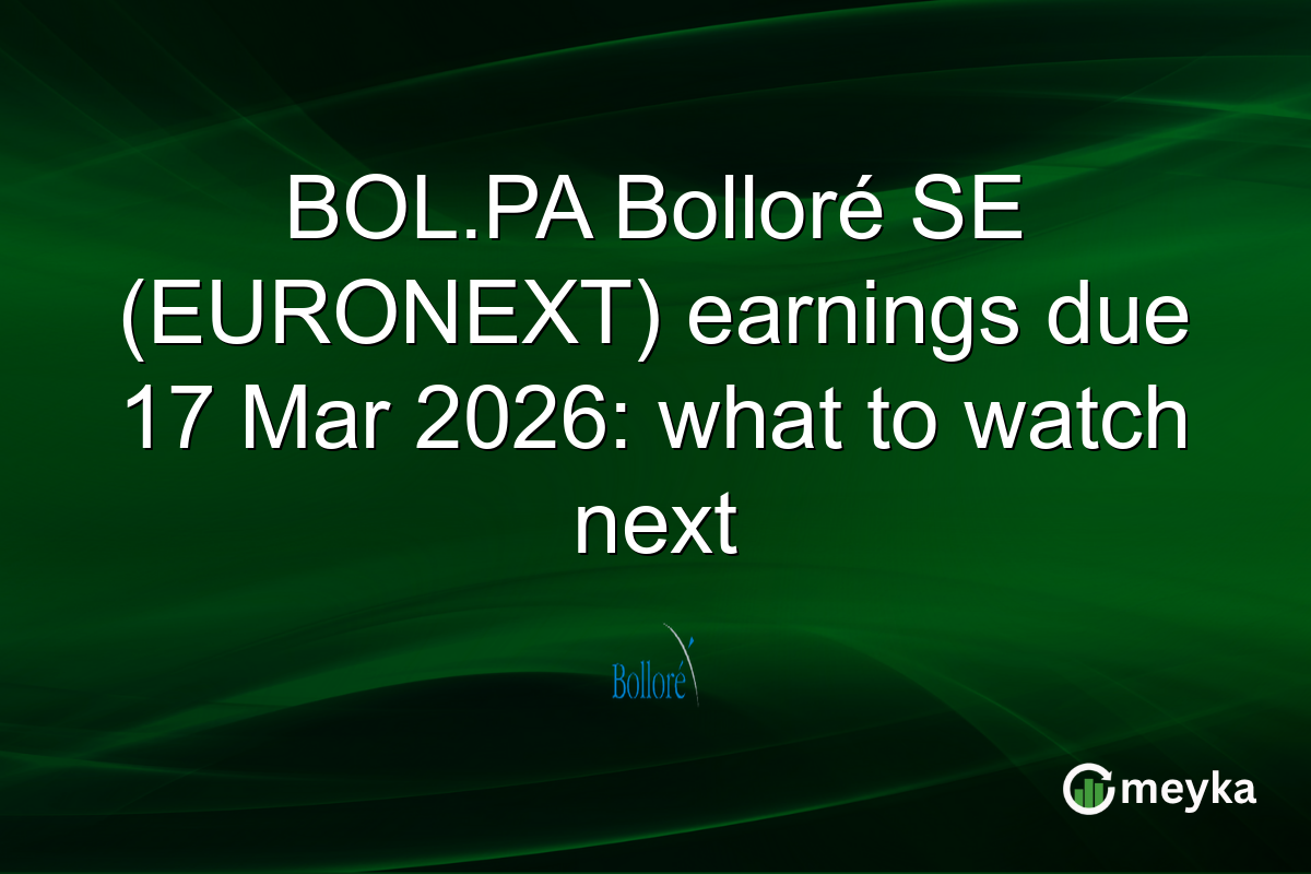 BOL.PA Bolloré SE (EURONEXT) earnings due 17 Mar 2026: what to watch next