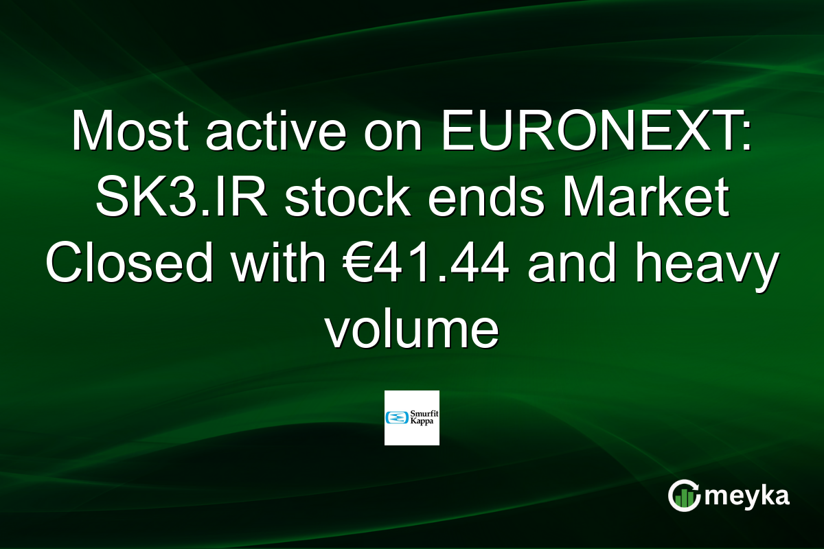 Most active on EURONEXT: SK3.IR stock ends Market Closed with β¬41.44 and heavy volume