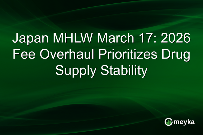 Japan MHLW March 17: 2026 Fee Overhaul Prioritizes Drug Supply Stability