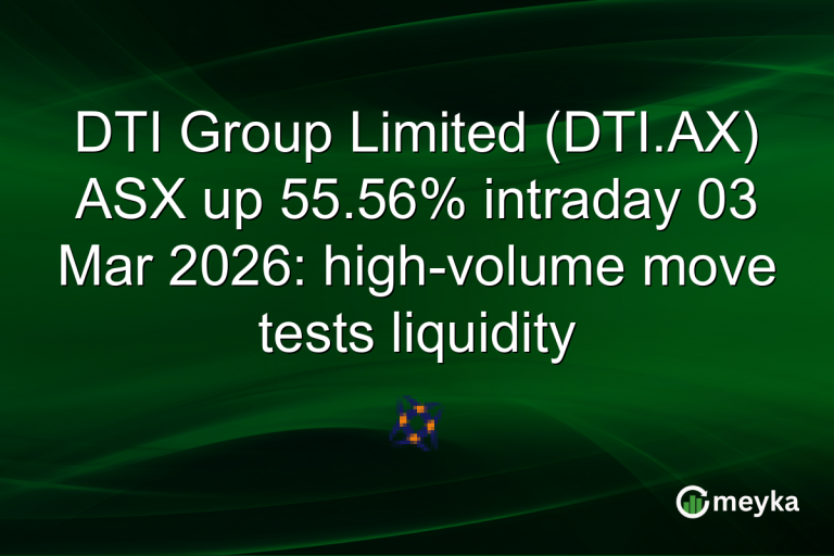 DTI Group Limited (DTI.AX) ASX up 55.56% intraday 03 Mar 2026: high-volume move tests liquidity