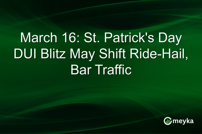 March 16: St. Patrick's Day DUI Blitz May Shift Ride-Hail, Bar Traffic