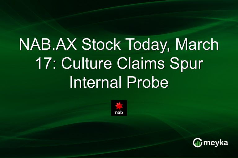 NAB.AX Stock Today, March 17: Culture Claims Spur Internal Probe