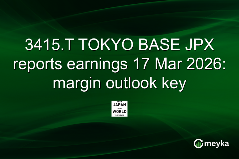3415.T TOKYO BASE JPX reports earnings 17 Mar 2026: margin outlook key
