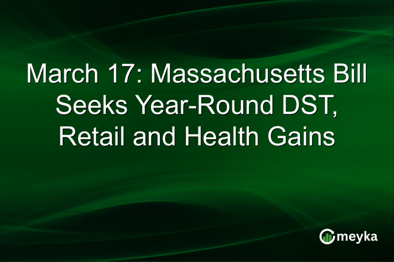 March 17: Massachusetts Bill Seeks Year-Round DST, Retail and Health Gains