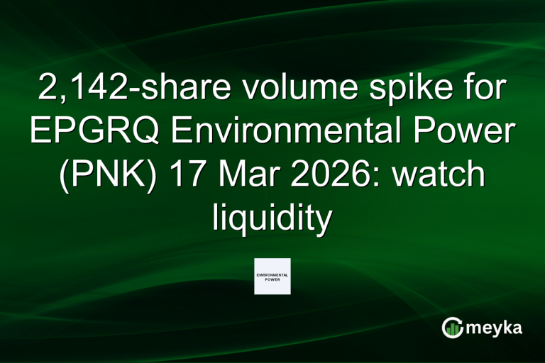 2,142-share volume spike for EPGRQ Environmental Power (PNK) 17 Mar 2026: watch liquidity