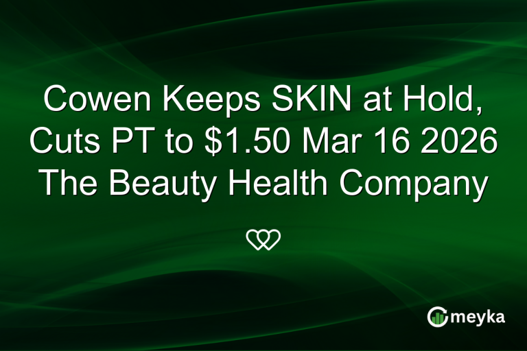 Cowen Keeps SKIN at Hold, Cuts PT to $1.50 Mar 16 2026 The Beauty Health Company