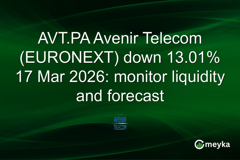 AVT.PA Avenir Telecom (EURONEXT) down 13.01% 17 Mar 2026: monitor liquidity and forecast