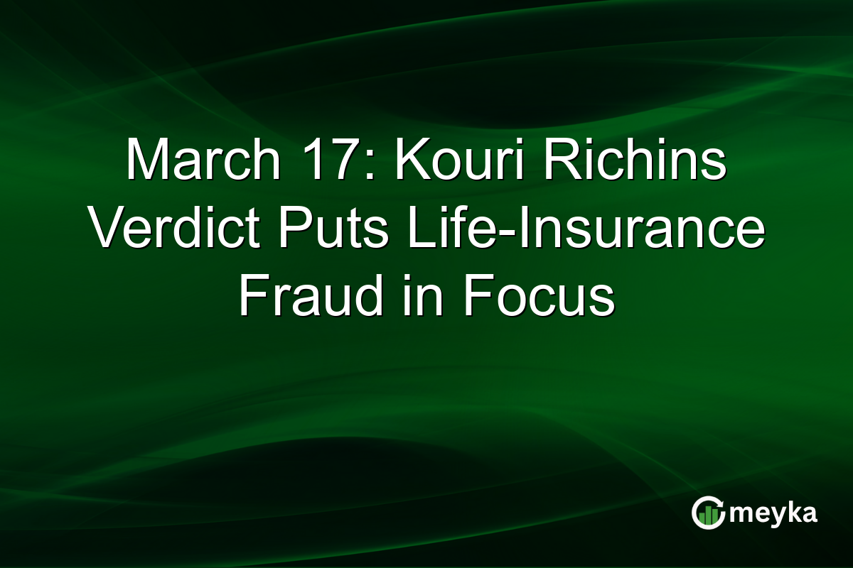 March 17: Kouri Richins Verdict Puts Life-Insurance Fraud in Focus