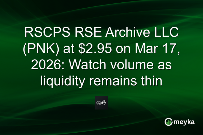 RSCPS RSE Archive LLC (PNK) at $2.95 on Mar 17, 2026: Watch volume as liquidity remains thin