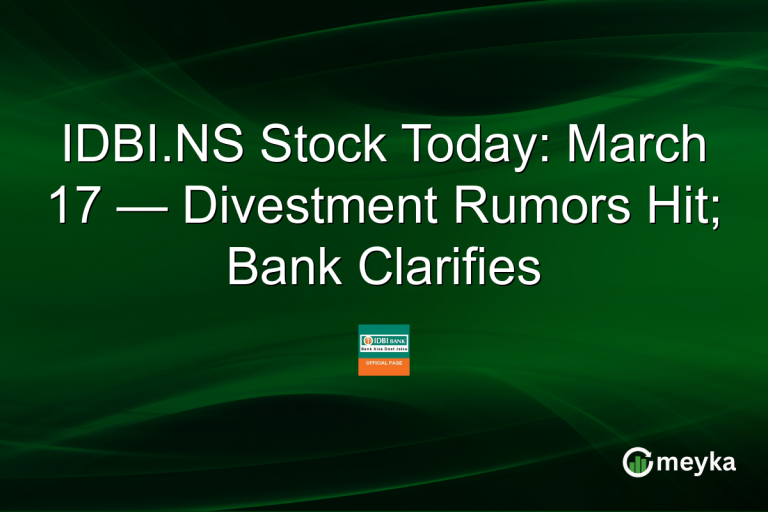 IDBI.NS Stock Today: March 17 — Divestment Rumors Hit; Bank Clarifies