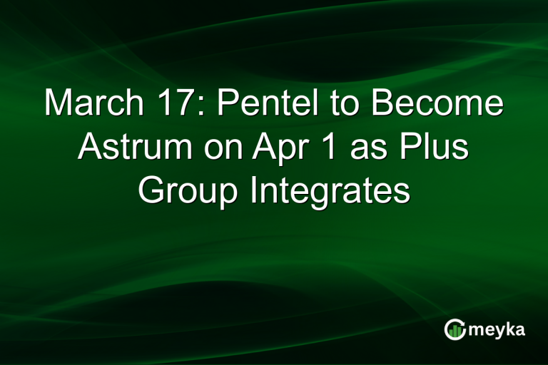 March 17: Pentel to Become Astrum on Apr 1 as Plus Group Integrates
