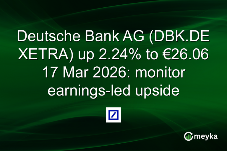 Deutsche Bank AG (DBK.DE XETRA) up 2.24% to €26.06 17 Mar 2026: monitor earnings-led upside
