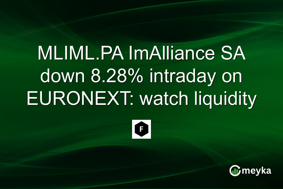 MLIML.PA ImAlliance SA down 8.28% intraday on EURONEXT: watch liquidity