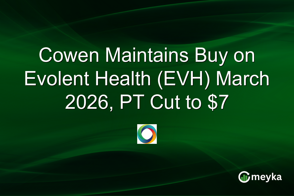 Cowen Maintains Buy on Evolent Health (EVH) March 2026, PT Cut to $7