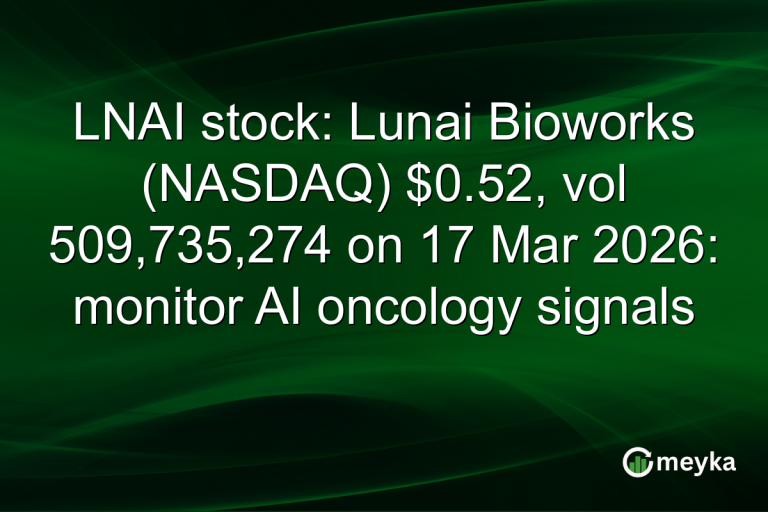 LNAI stock: Lunai Bioworks (NASDAQ) $0.52, vol 509,735,274 on 17 Mar 2026: monitor AI oncology signals