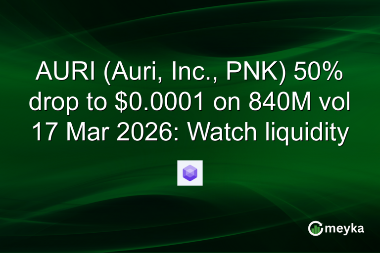 AURI (Auri, Inc., PNK) 50% drop to $0.0001 on 840M vol 17 Mar 2026: Watch liquidity