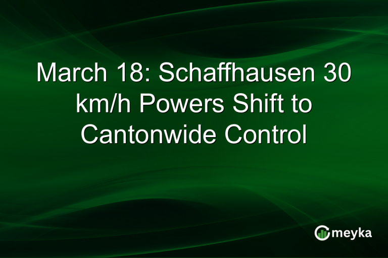 March 18: Schaffhausen 30 km/h Powers Shift to Cantonwide Control