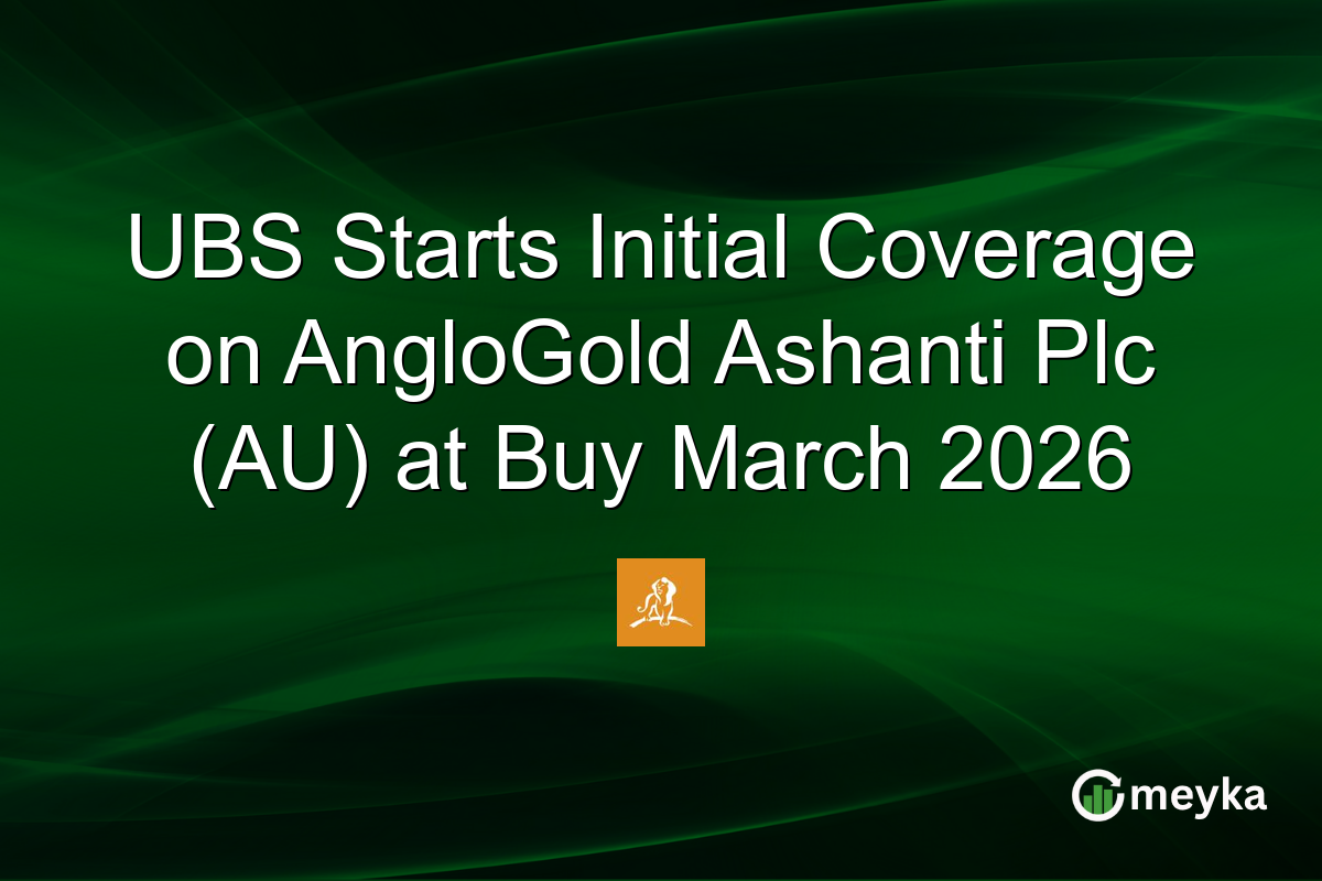 UBS Starts Initial Coverage on AngloGold Ashanti Plc (AU) at Buy March 2026