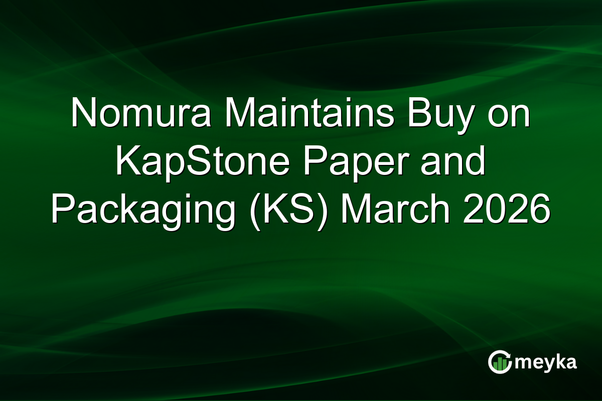 Nomura Maintains Buy on KapStone Paper and Packaging (KS) March 2026