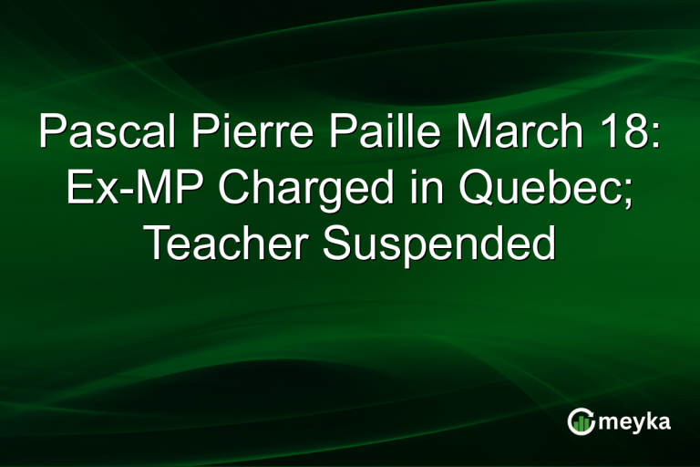 Pascal Pierre Paille March 18: Ex-MP Charged in Quebec; Teacher Suspended