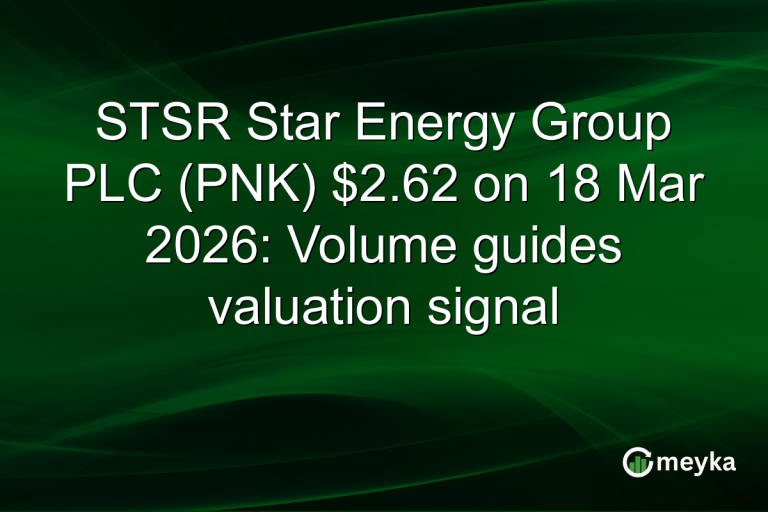 STSR Star Energy Group PLC (PNK) $2.62 on 18 Mar 2026: Volume guides valuation signal