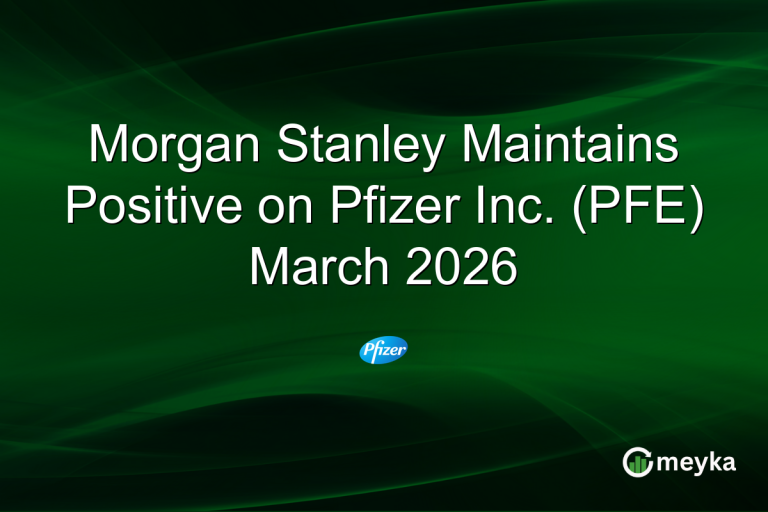 Morgan Stanley Maintains Positive on Pfizer Inc. (PFE) March 2026