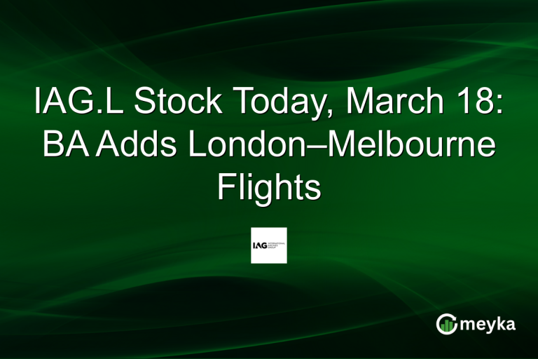 IAG.L Stock Today, March 18: BA Adds London–Melbourne Flights