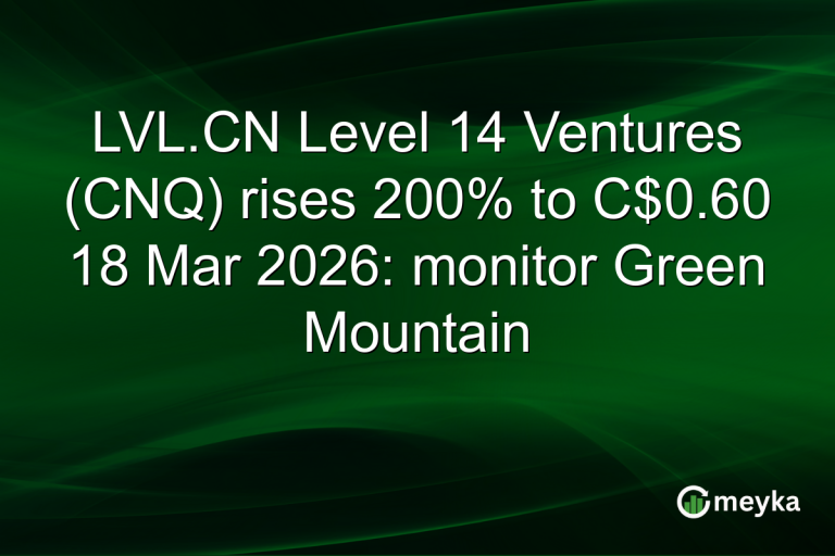 LVL.CN Level 14 Ventures (CNQ) rises 200% to C$0.60 18 Mar 2026: monitor Green Mountain