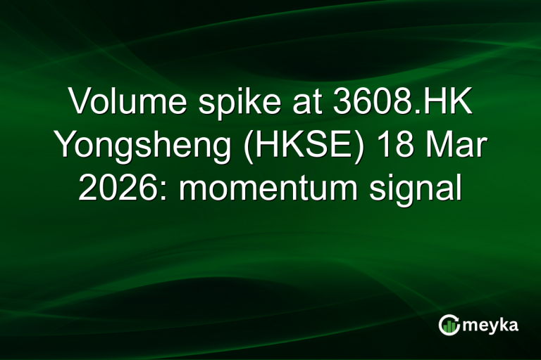 Volume spike at 3608.HK Yongsheng (HKSE) 18 Mar 2026: momentum signal