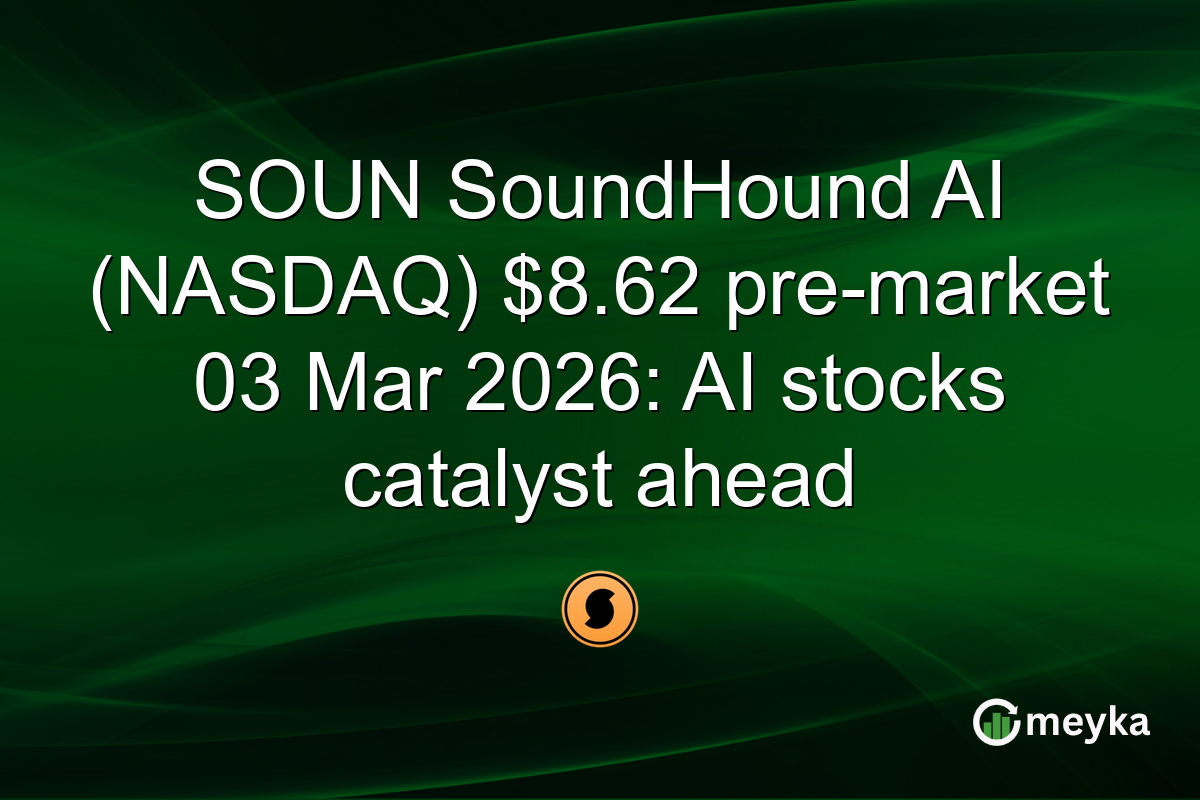 SOUN SoundHound AI (NASDAQ) $8.62 pre-market 03 Mar 2026: AI stocks catalyst ahead