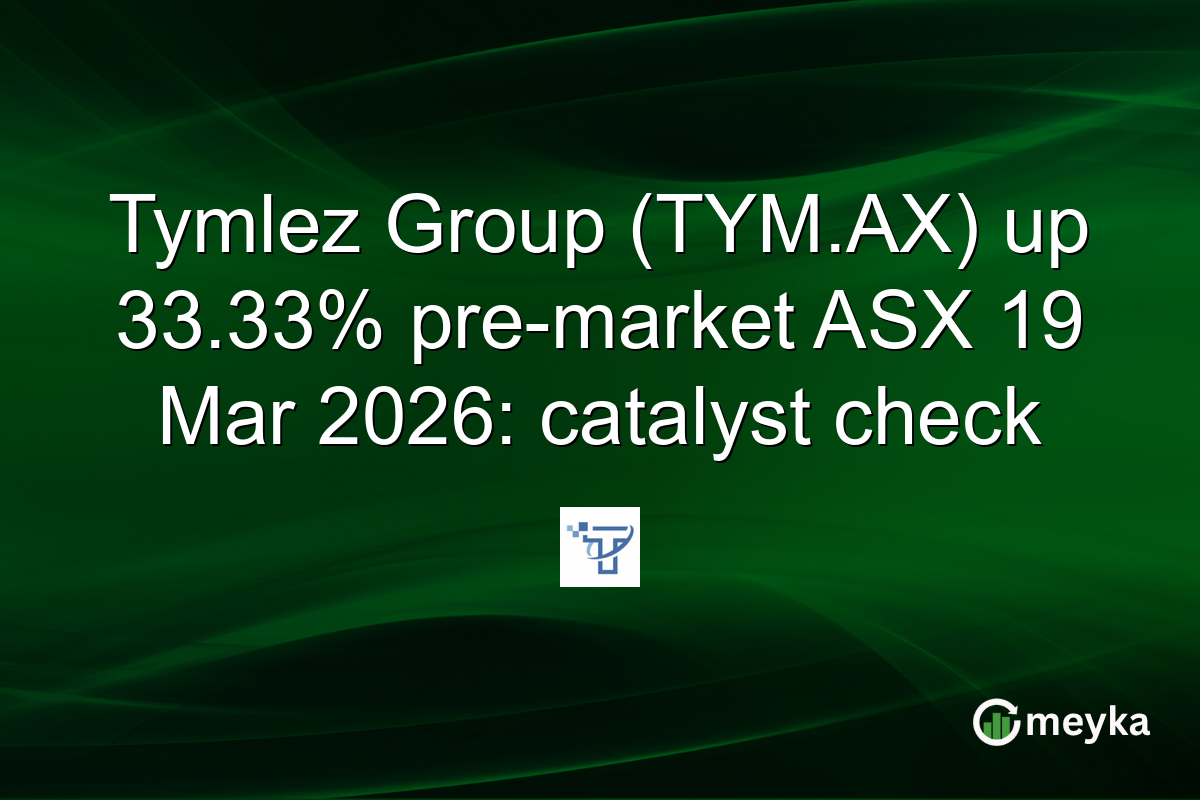 Tymlez Group (TYM.AX) up 33.33% pre-market ASX 19 Mar 2026: catalyst check