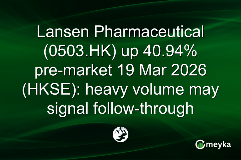 Lansen Pharmaceutical (0503.HK) up 40.94% pre-market 19 Mar 2026 (HKSE): heavy volume may signal follow-through