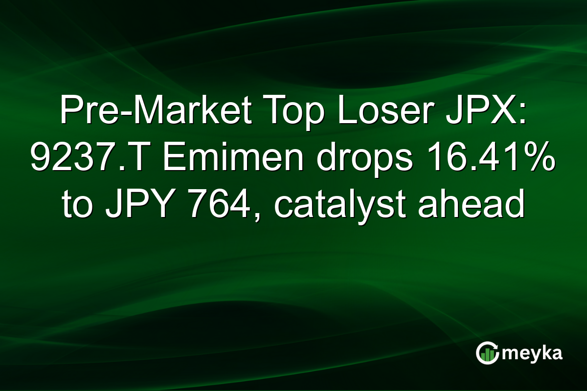 Pre-Market Top Loser JPX: 9237.T Emimen drops 16.41% to JPY 764, catalyst ahead