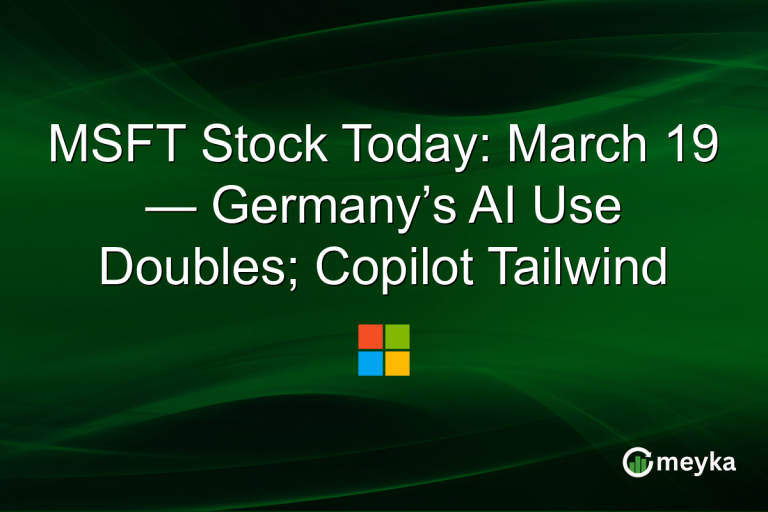 MSFT Stock Today: March 19 — Germany’s AI Use Doubles; Copilot Tailwind