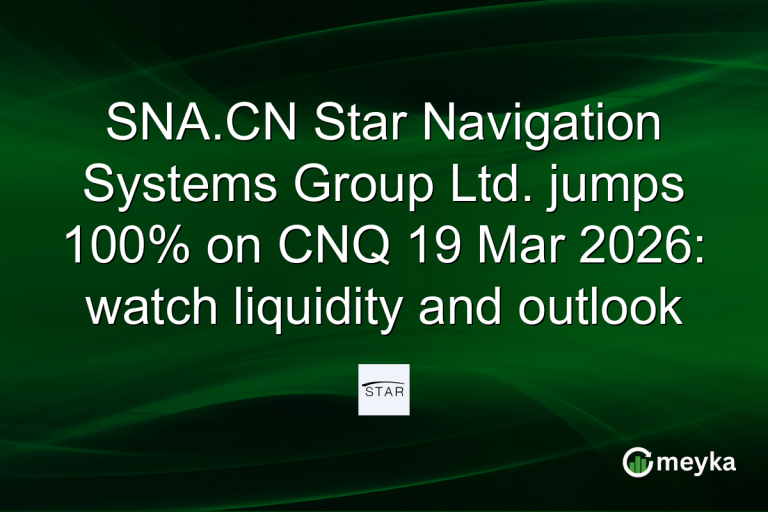 SNA.CN Star Navigation Systems Group Ltd. jumps 100% on CNQ 19 Mar 2026: watch liquidity and outlook
