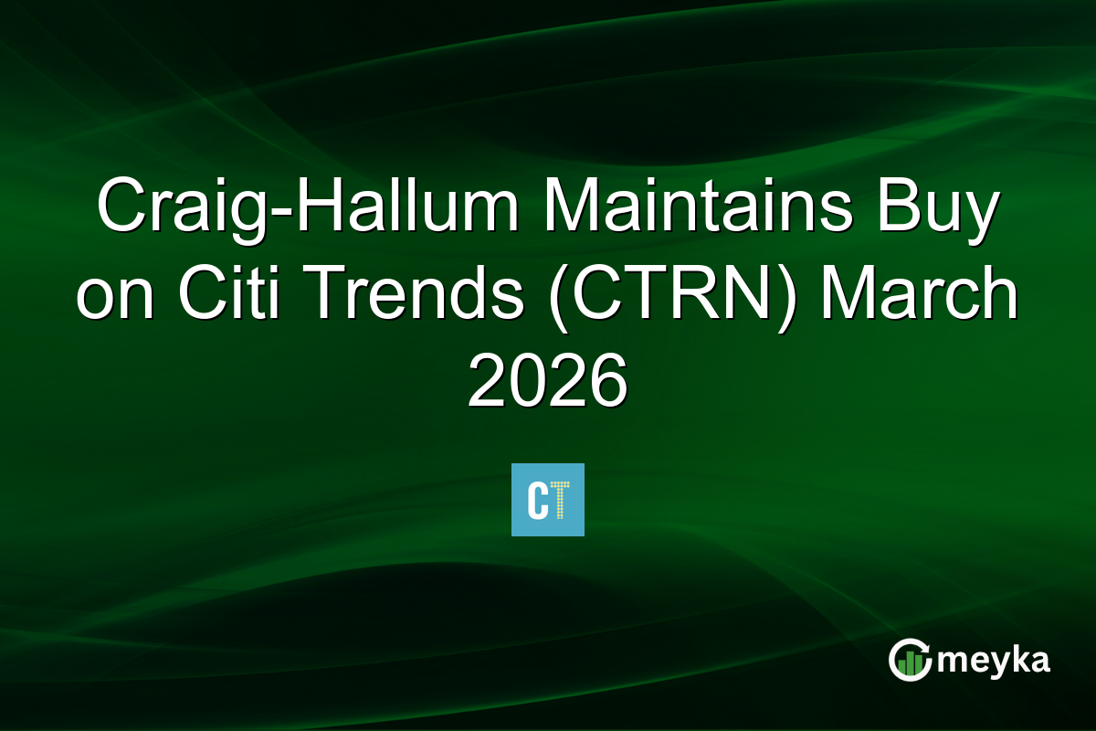 Craig-Hallum Maintains Buy on Citi Trends (CTRN) March 2026