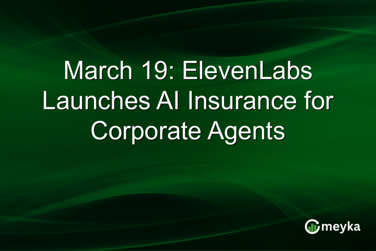 March 19: ElevenLabs Launches AI Insurance for Corporate Agents