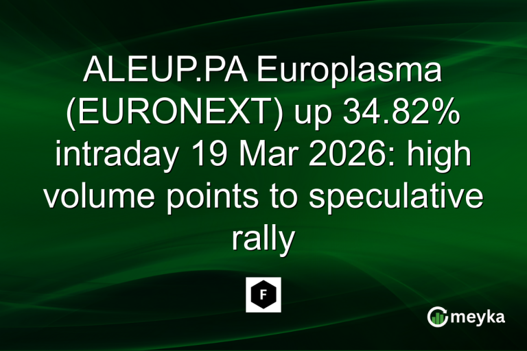 ALEUP.PA Europlasma (EURONEXT) up 34.82% intraday 19 Mar 2026: high volume points to speculative rally