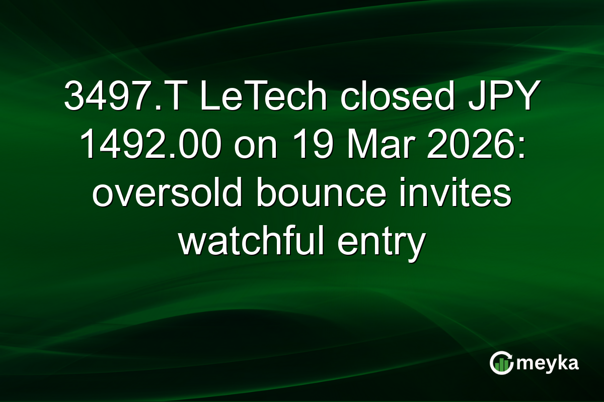 3497.T LeTech closed JPY 1492.00 on 19 Mar 2026: oversold bounce invites watchful entry