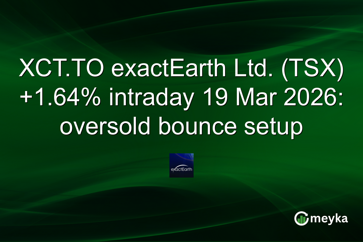 XCT.TO exactEarth Ltd. (TSX) +1.64% intraday 19 Mar 2026: oversold bounce setup