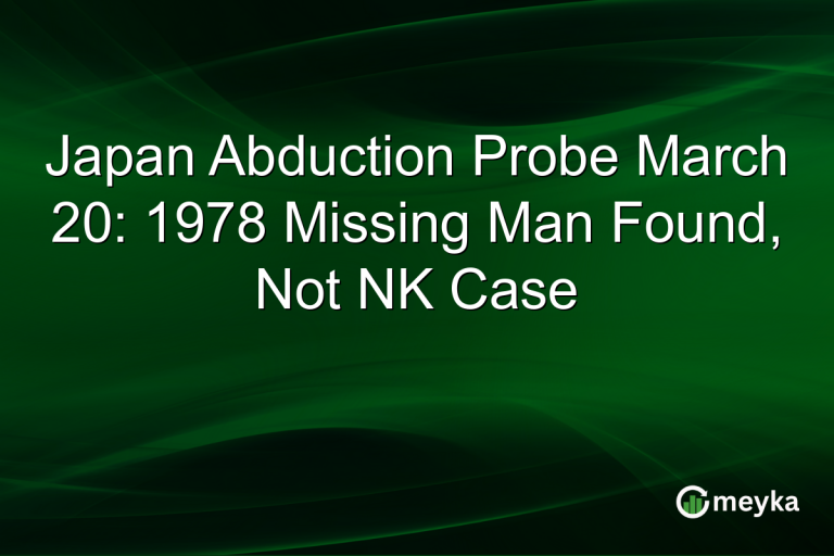 Japan Abduction Probe March 20: 1978 Missing Man Found, Not NK Case