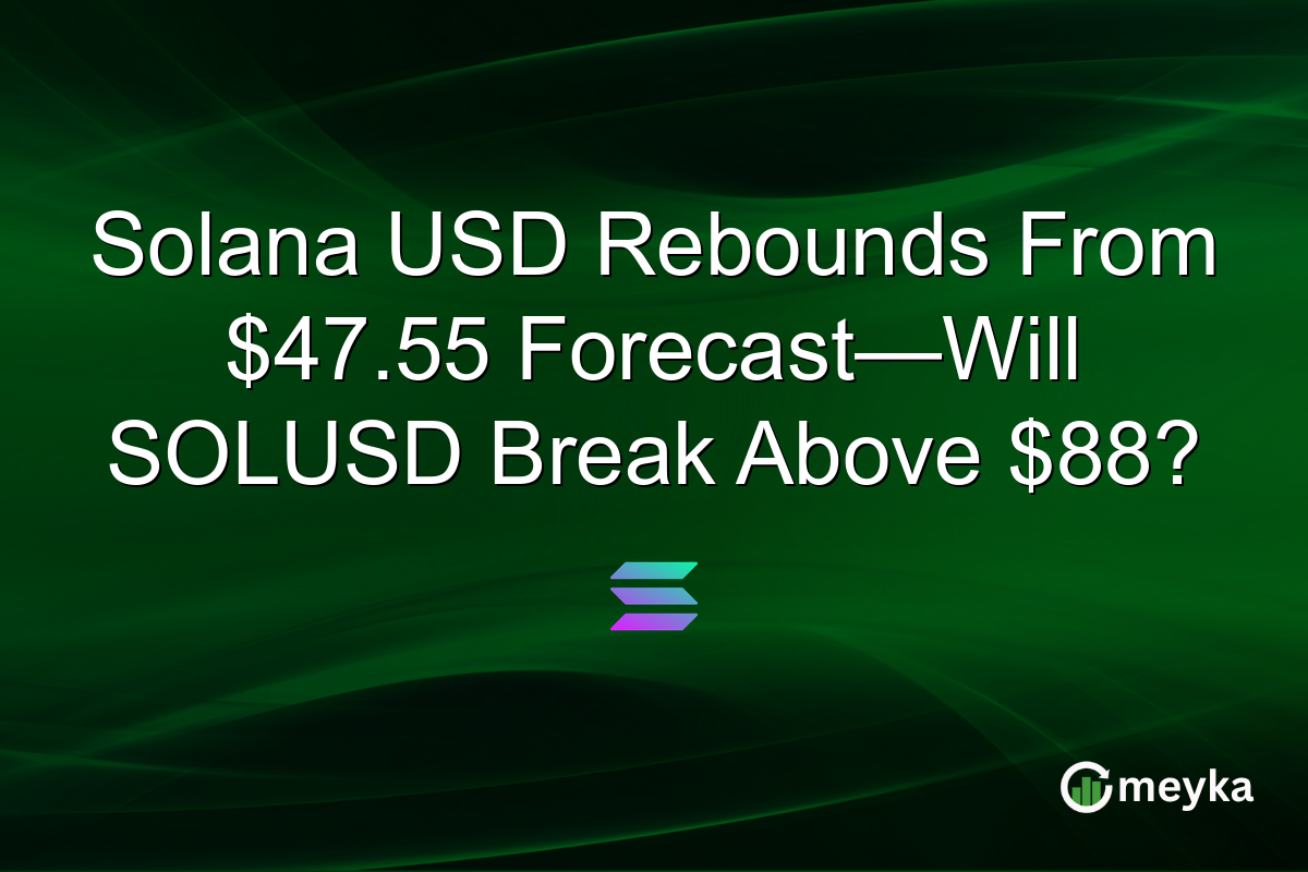 Solana USD Rebounds From $47.55 Forecast—Will SOLUSD Break Above $88?