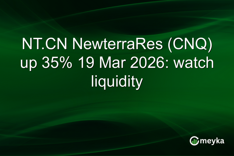 NT.CN NewterraRes (CNQ) up 35% 19 Mar 2026: watch liquidity