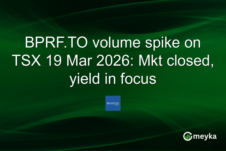 BPRF.TO volume spike on TSX 19 Mar 2026: Mkt closed, yield in focus