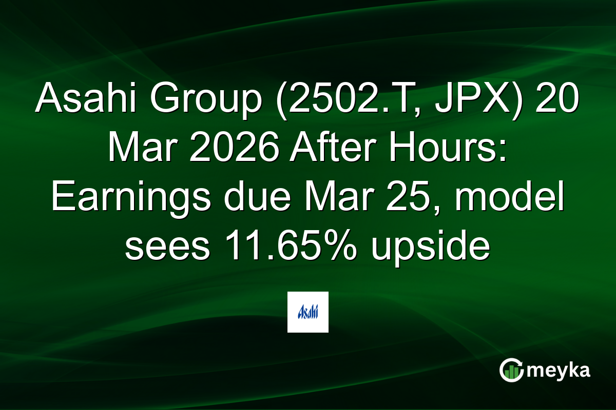 Asahi Group (2502.T, JPX) 20 Mar 2026 After Hours: Earnings due Mar 25, model sees 11.65% upside